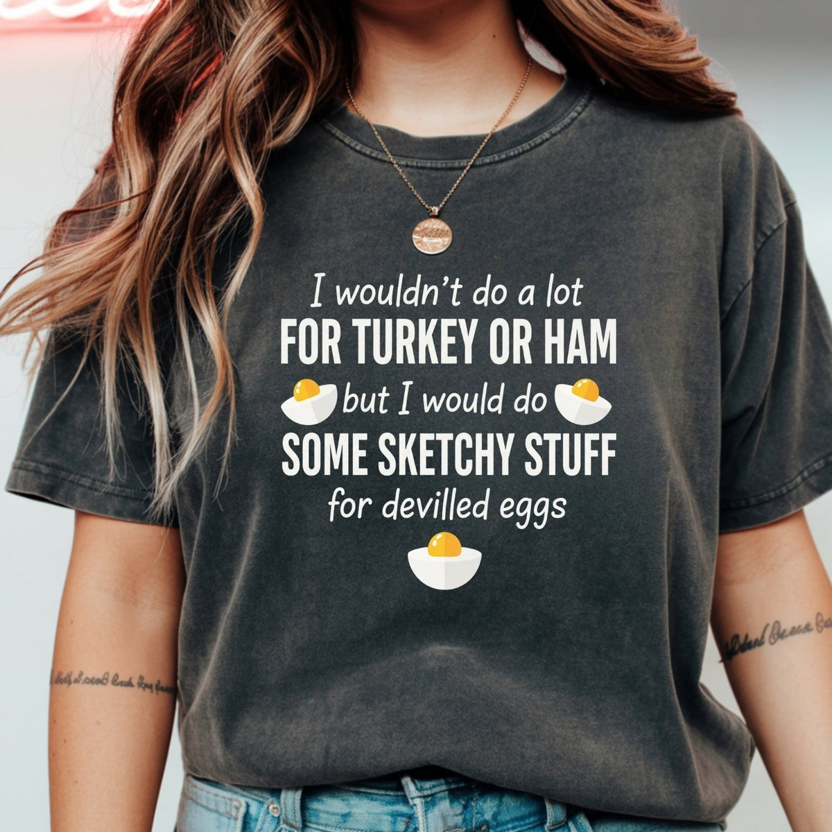 I Would Do Sketchy Stuff for Deviled Eggs Shirt – Funny product image 1