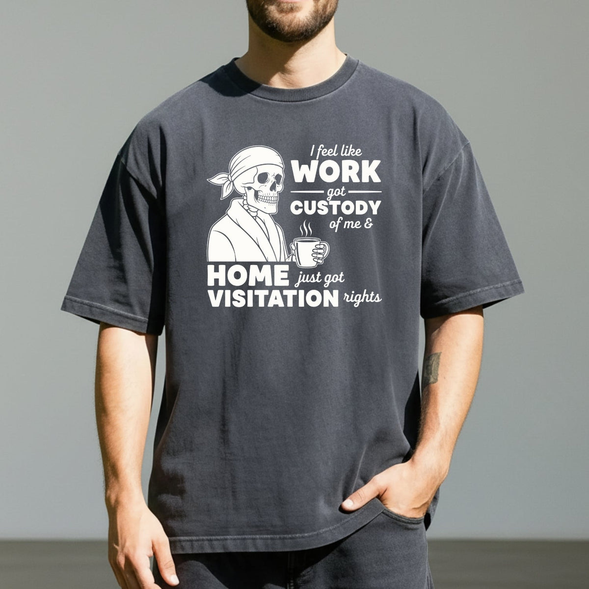 I Feel Like Work Got Custody of Me Shirt – Funny Office product image 1