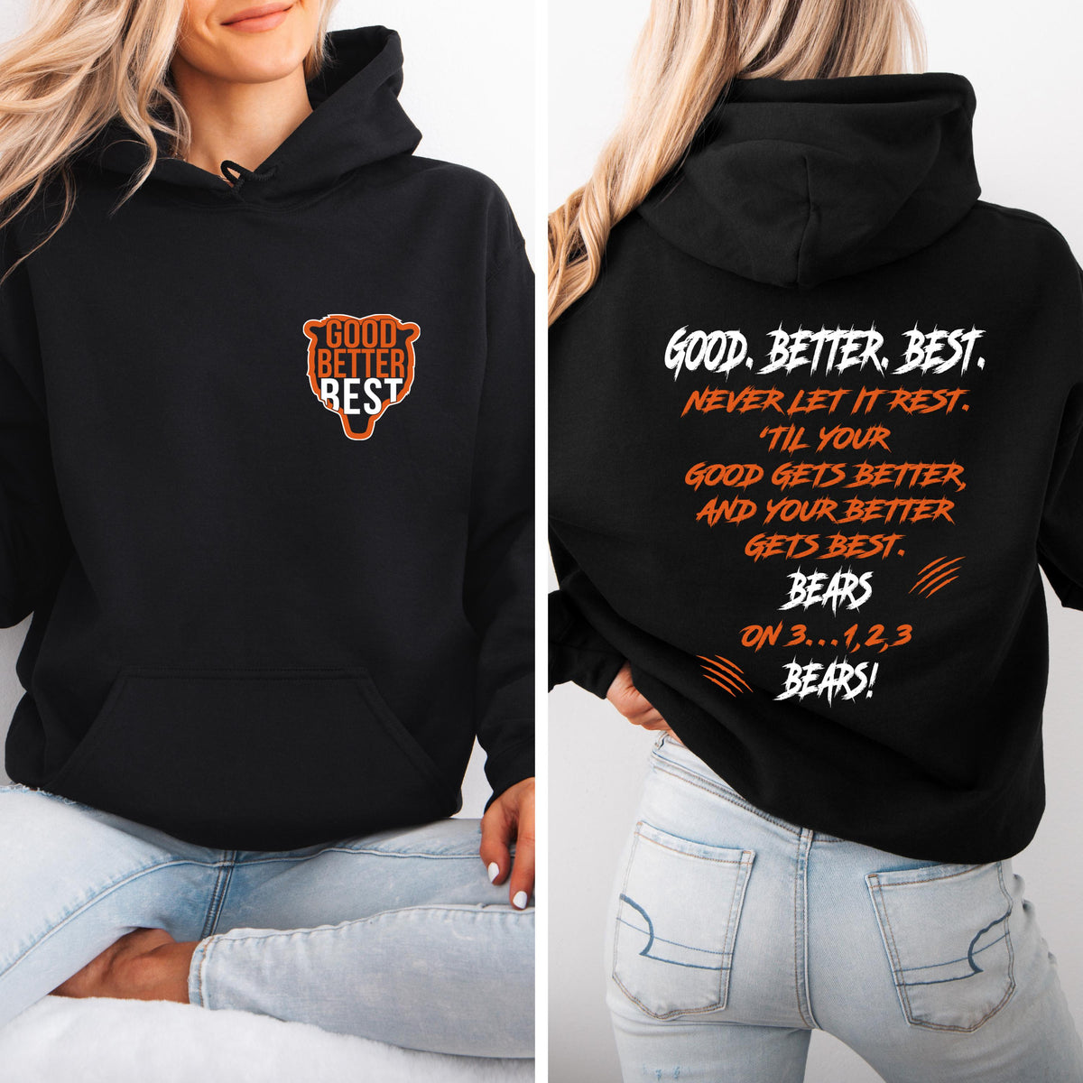 Chicago Football Good Better Best Hoodie – Two Sided Print product image 1