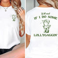 Y’all Mind If I Do Some Lollygagging Shirt – Retro Frog product image 1