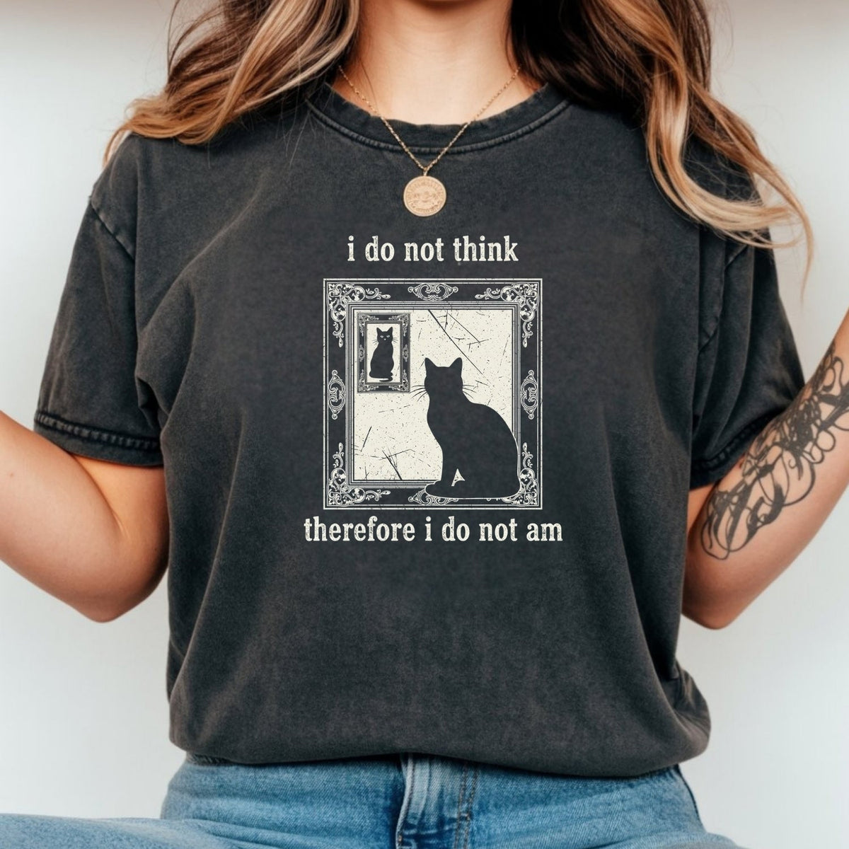I Do Not Think Therefore I Do Am T-Shirt – Funny Cat Tee – product image 1