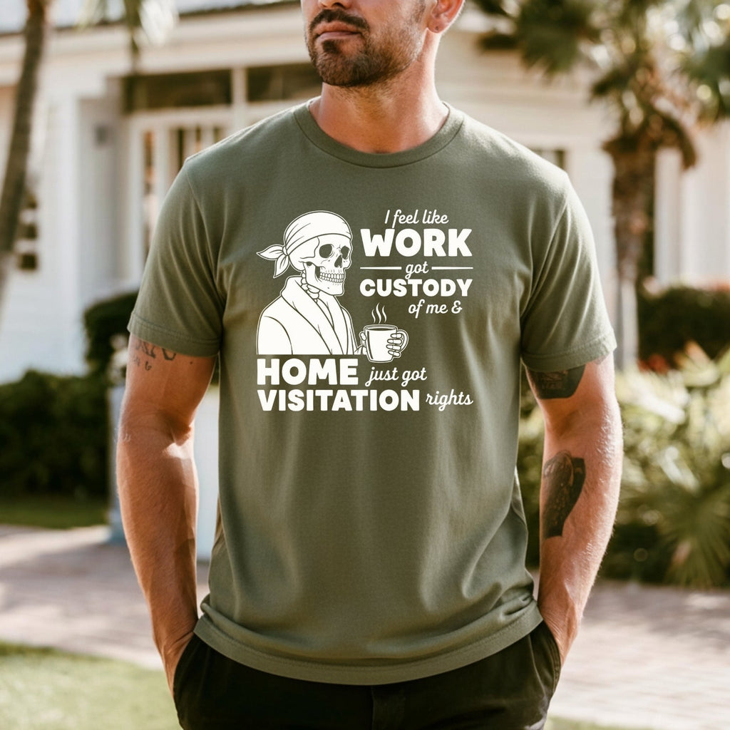 I Feel Like Work Got Custody of Me Shirt – Funny Office product image 2