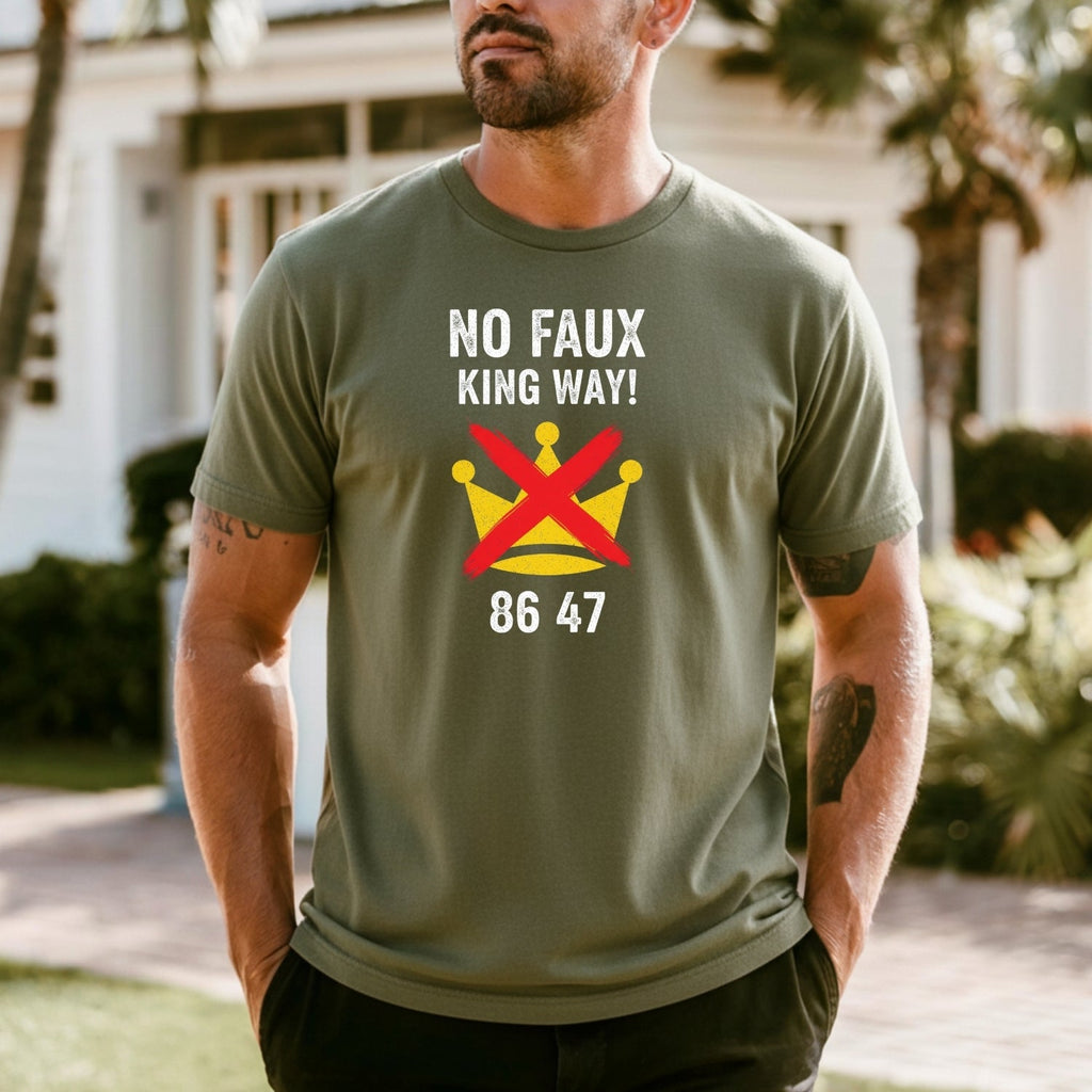 No Faux King Way 8647 Tee – Witty Wordplay Graphic Shirt product image 1
