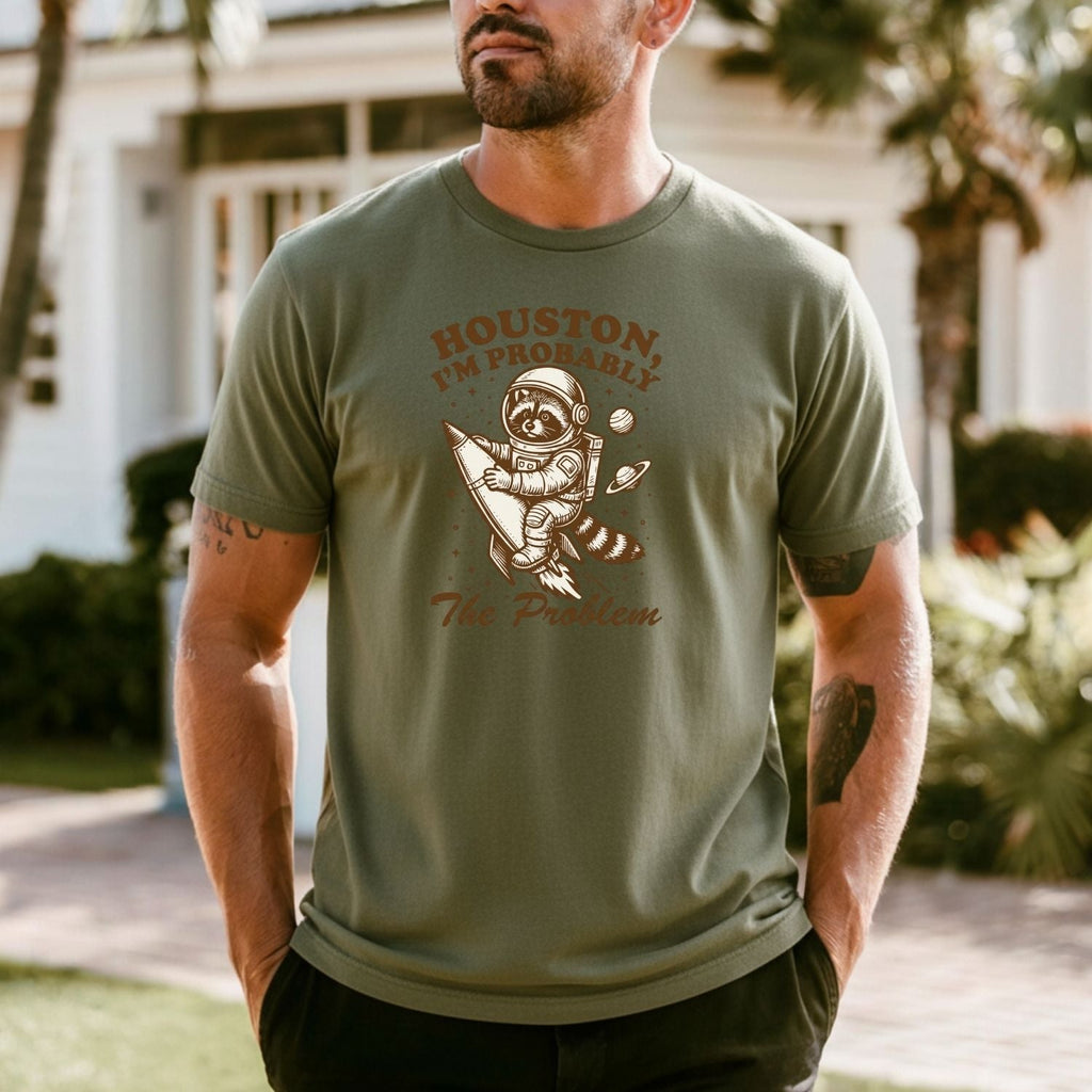 Houston I’m Probably the Problem T-Shirt – Funny Raccoon product image 2