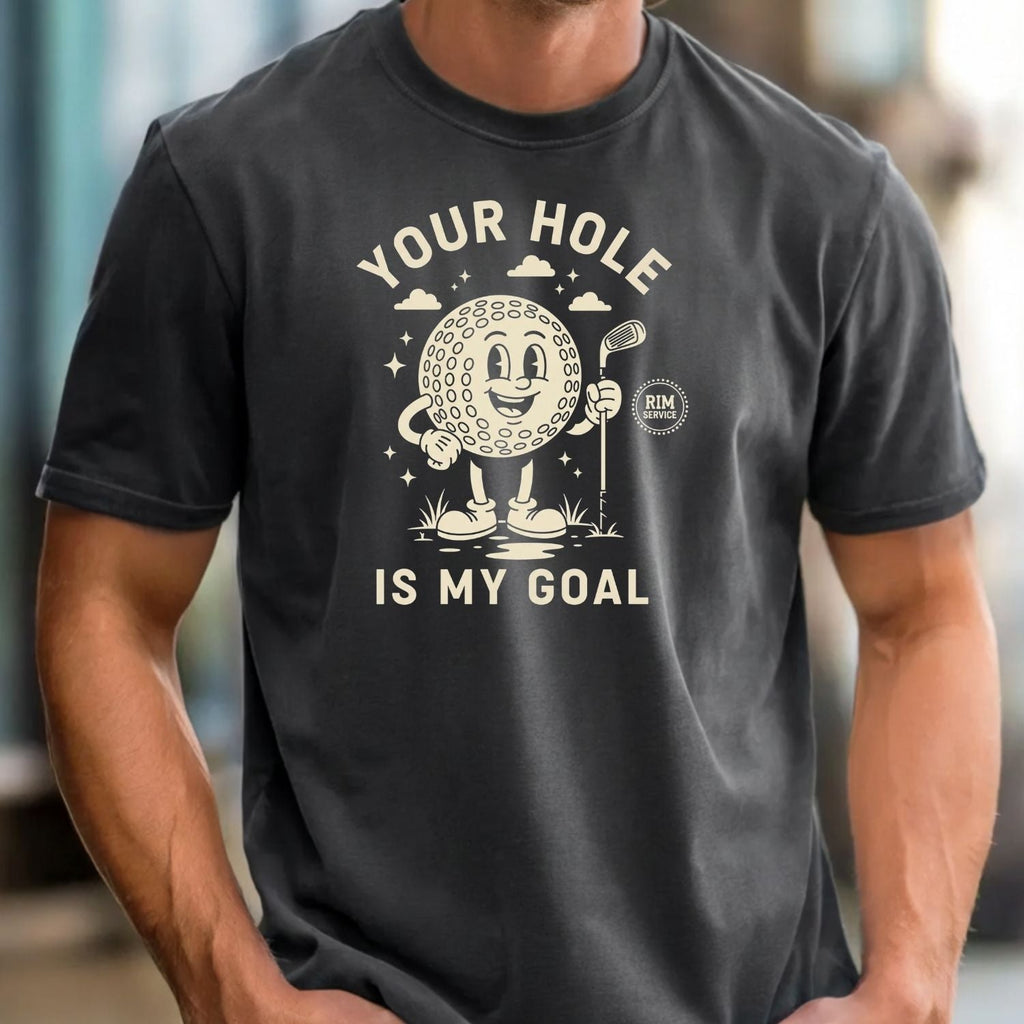 Your Hole is My Goal T-Shirt - Funny Adult Humor Tee product image 3