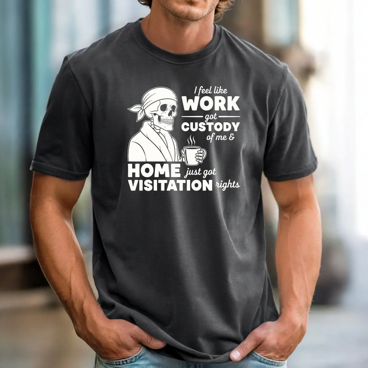 I Feel Like Work Got Custody of Me Shirt – Funny Office product image 3