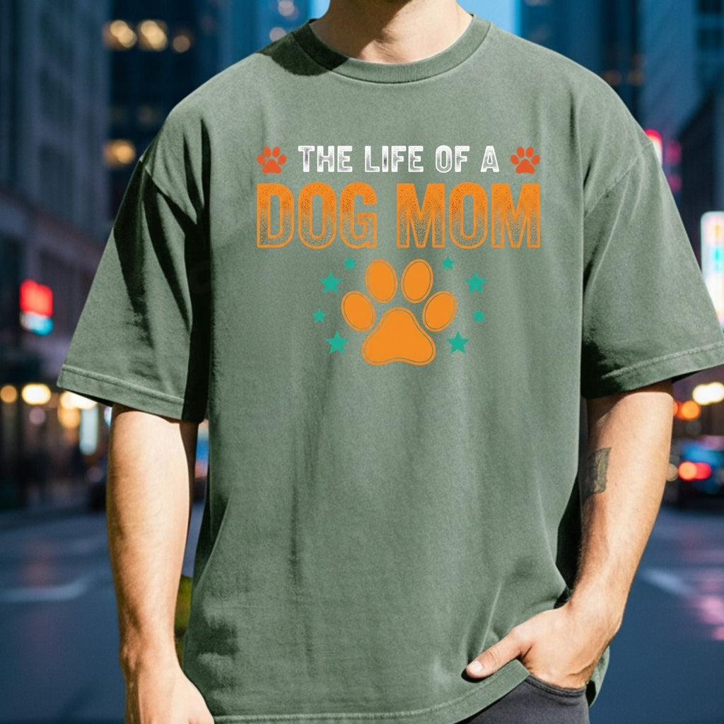 The Life of a Dog Mom Shirt - Showgirl Tee - Cute Mama product image 4