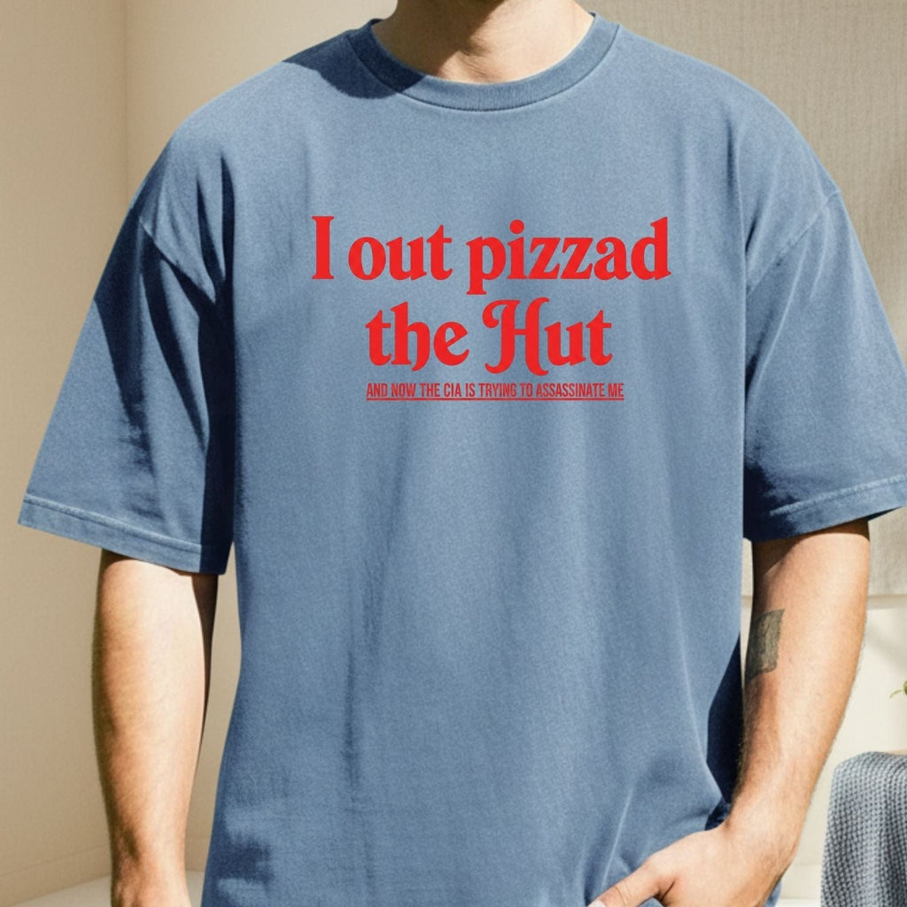 I Out Pizza the Hut CIA Meme Tee - Funny Internet Graphic product image 5