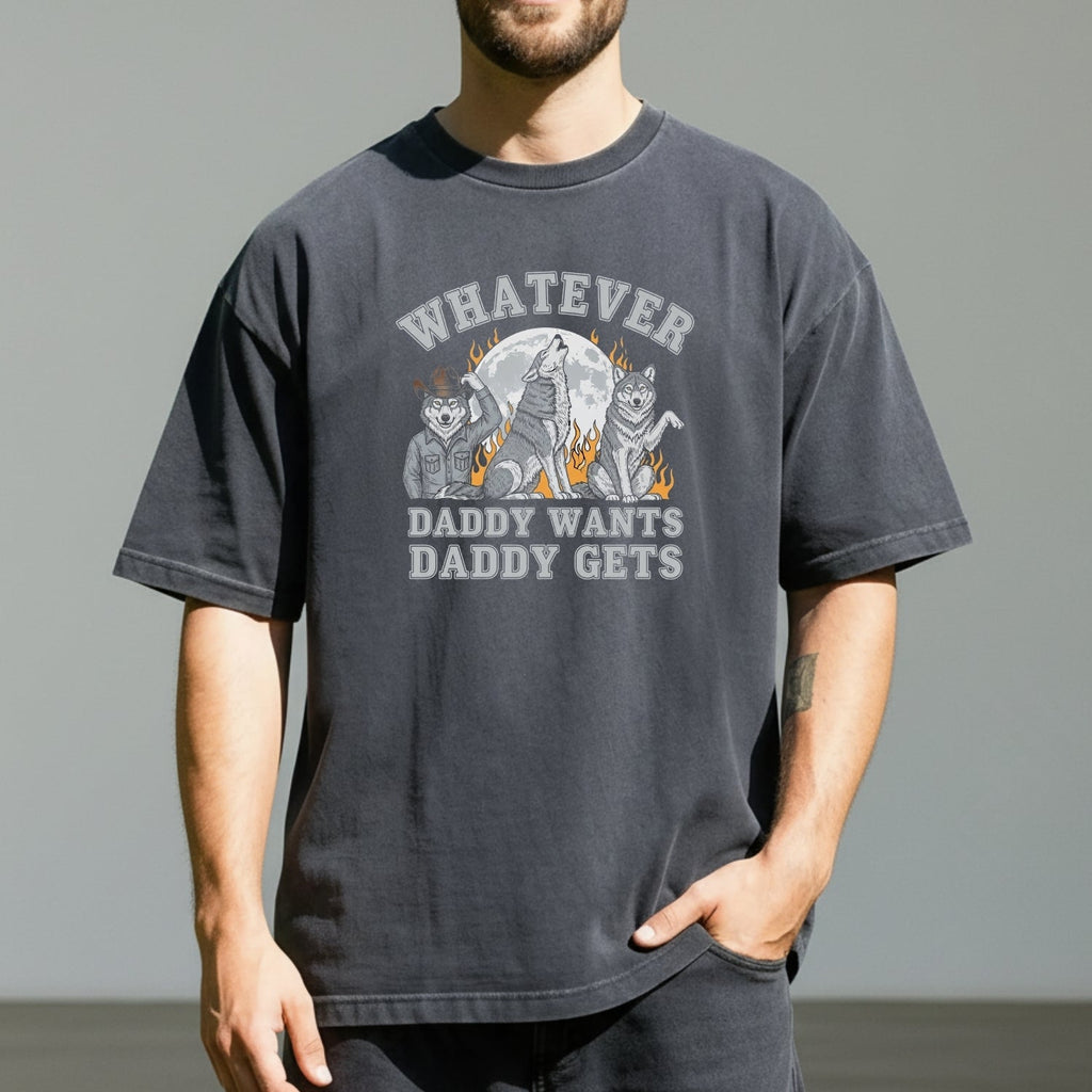 Whatever Dad Wants Gets T-Shirt – Funny Werewolf Meme Tee – product image 7