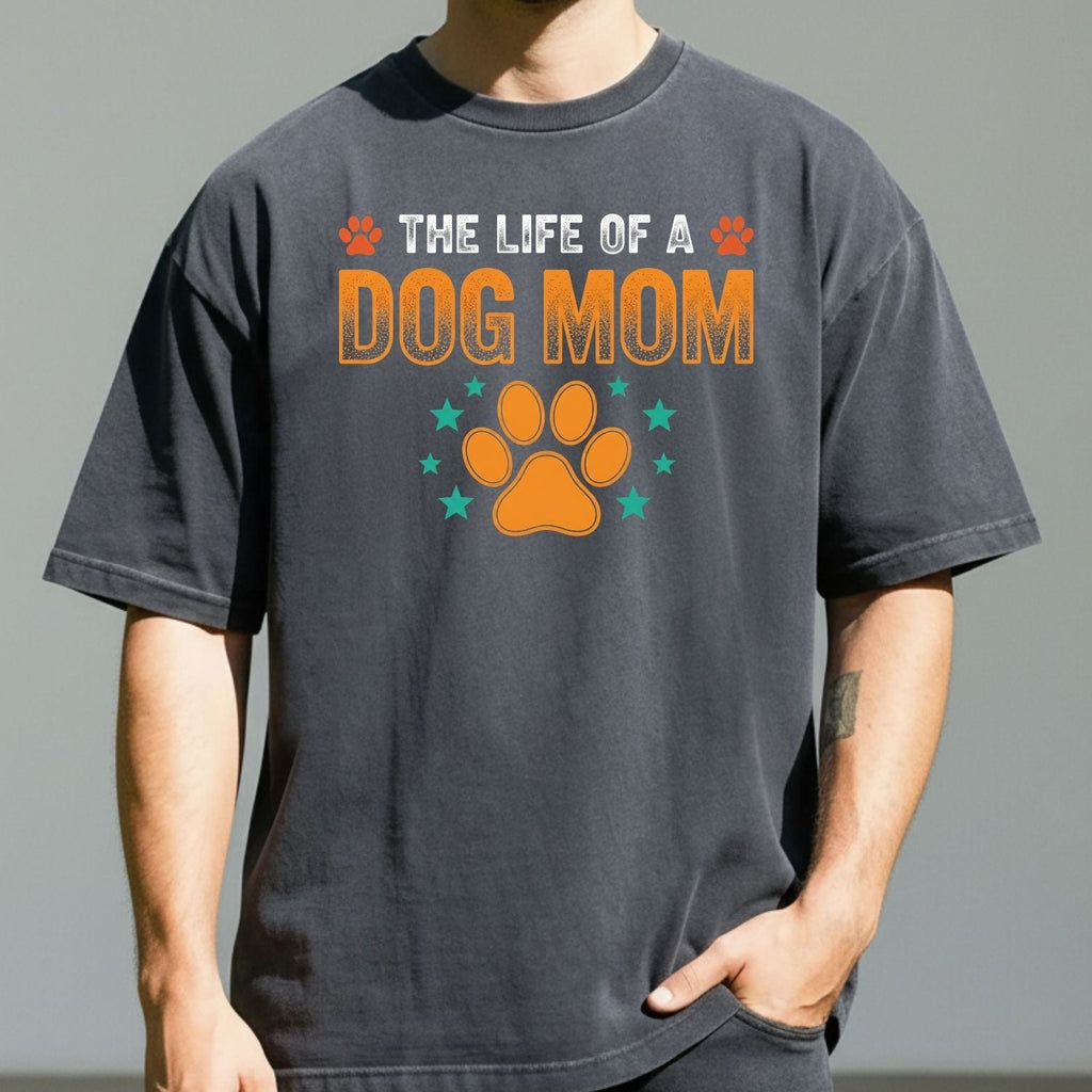 The Life of a Dog Mom Shirt - Showgirl Tee - Cute Mama product image 8