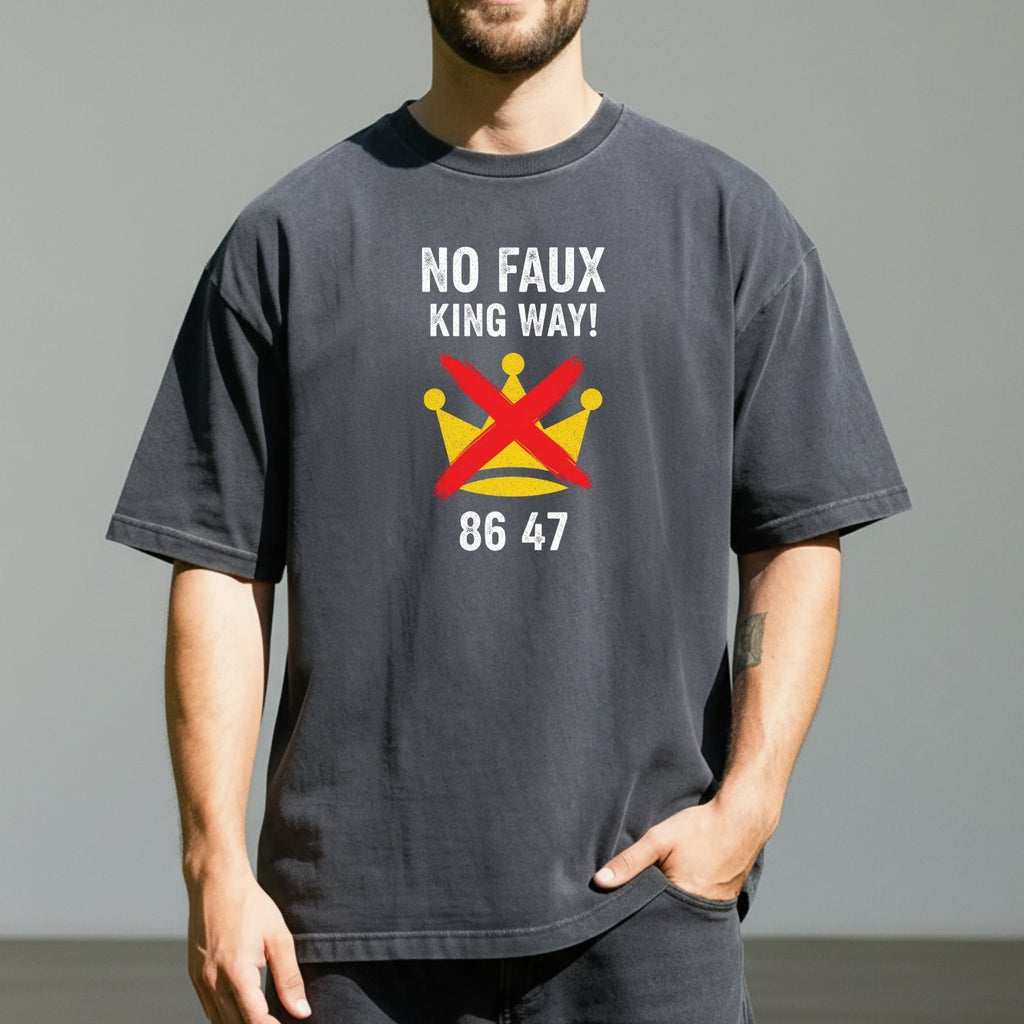 No Faux King Way 8647 Tee – Witty Wordplay Graphic Shirt product image 7