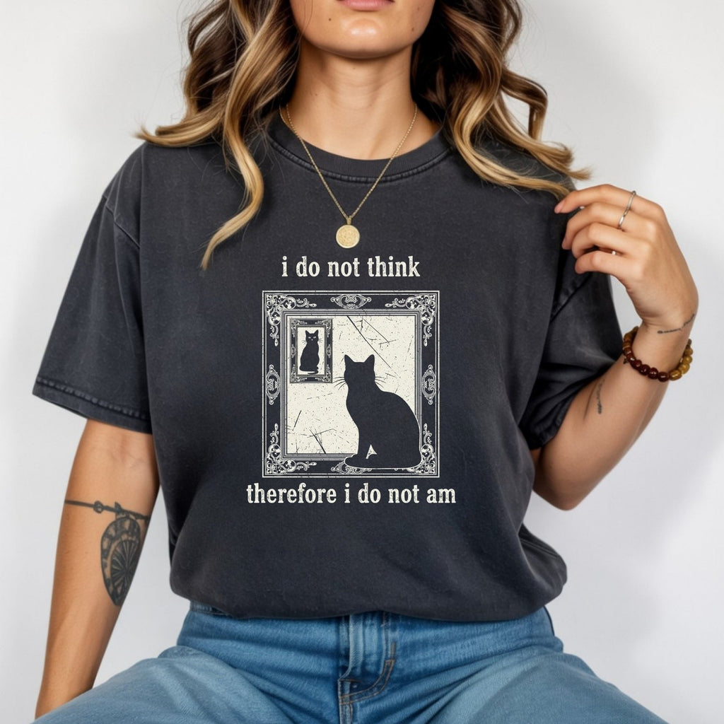 I Do Not Think Therefore I Do Am T-Shirt – Funny Cat Tee – product image 12