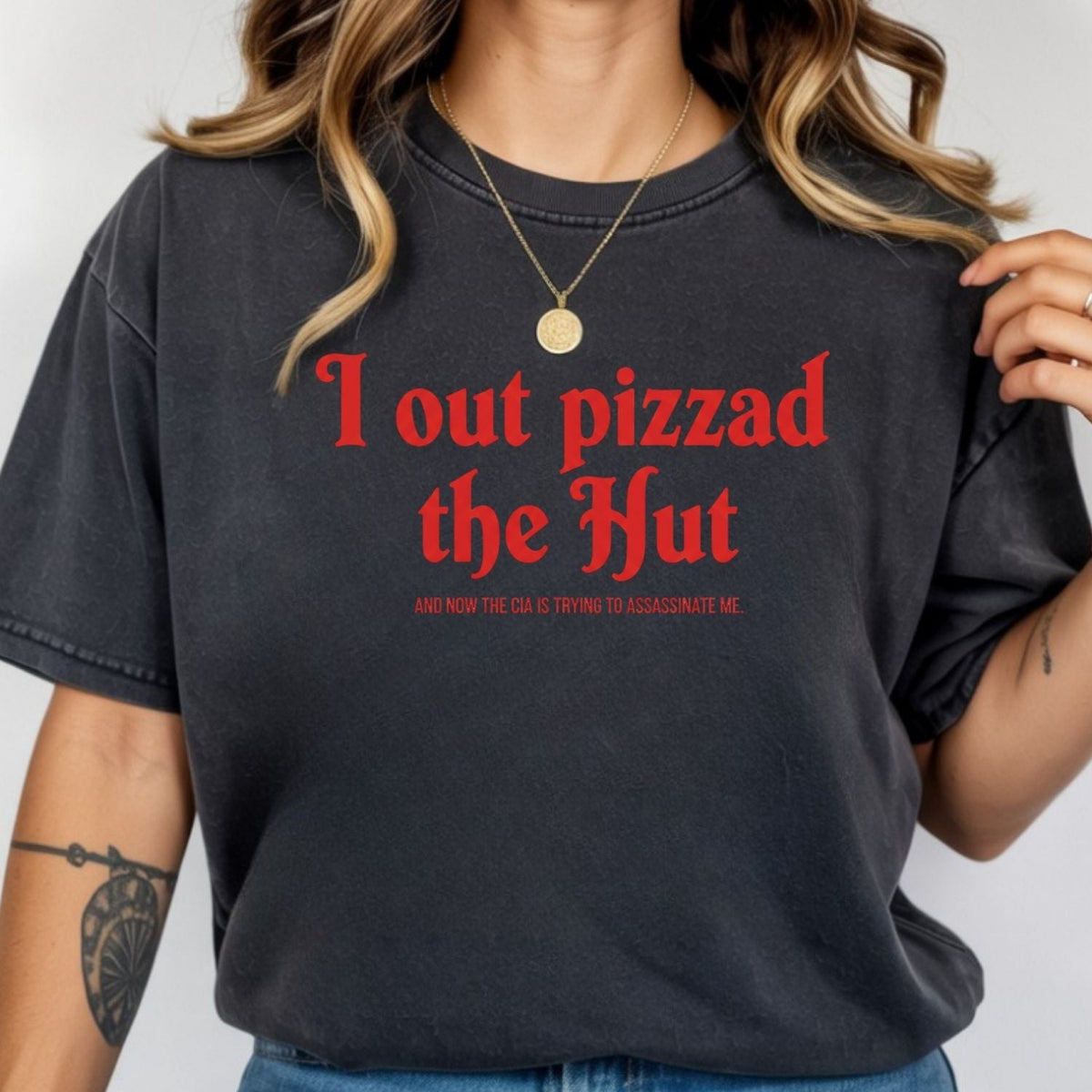 I Out Pizza the Hut CIA Assassinate Me T-Shirt - Retro Y2K product image 11