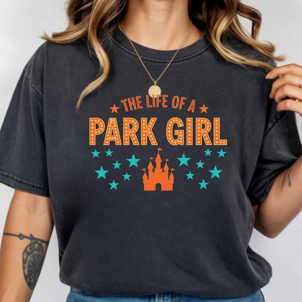 The Life of a Park Girl Shirt - Showgirl Vacation Graphic product image 4