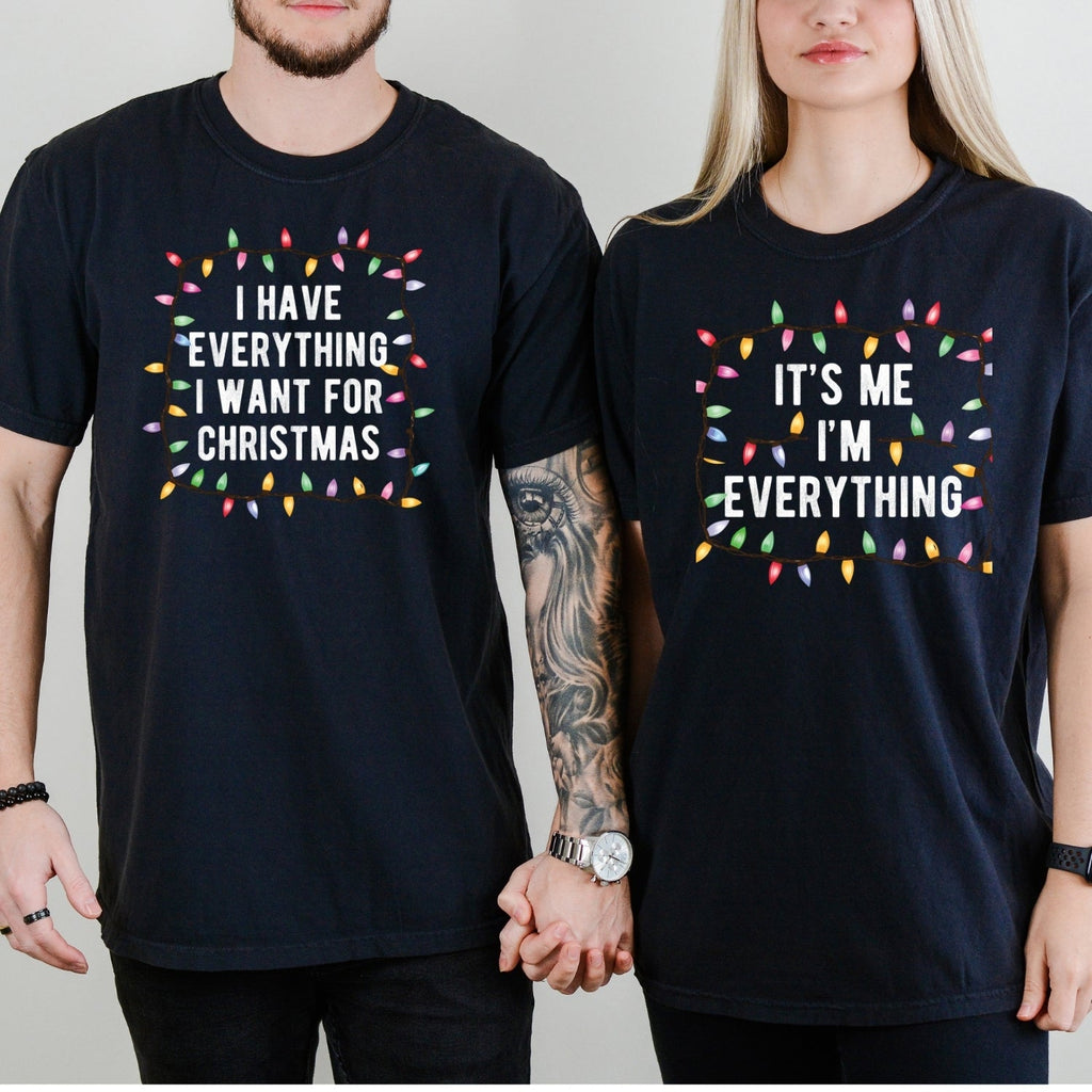 Funny I Have Everything I Want For Christmas Matching product image 2