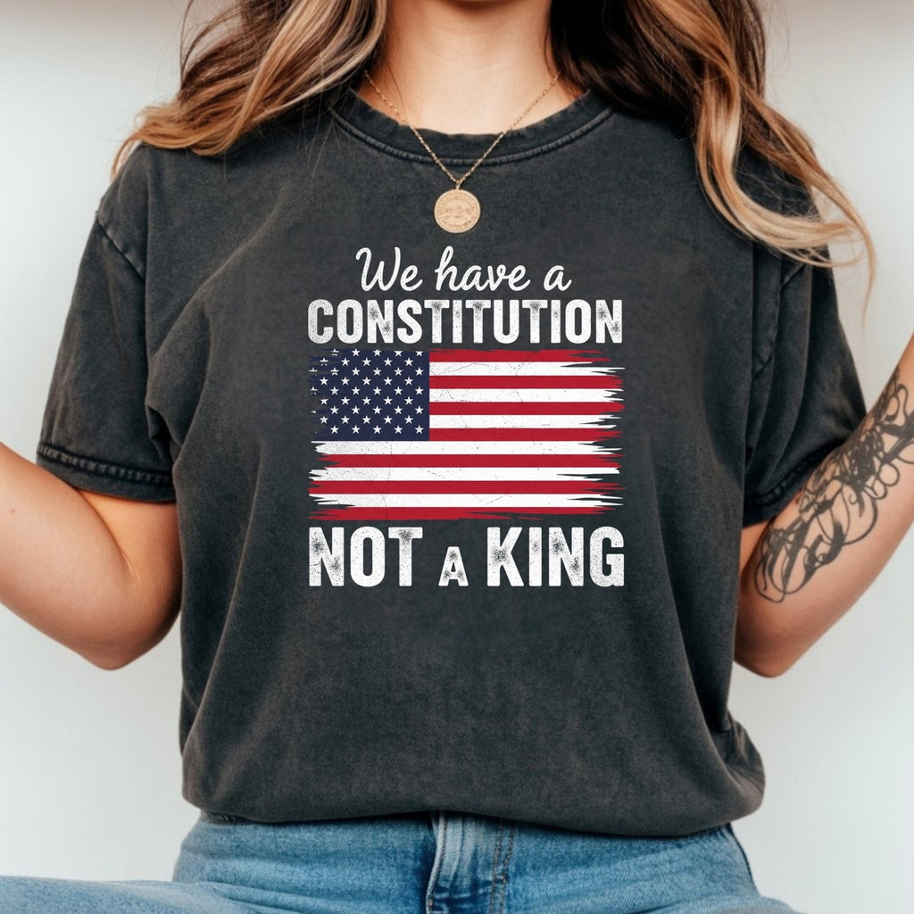 We Have a Constitution No Kings Shirt – Patriotic Freedom product image 10