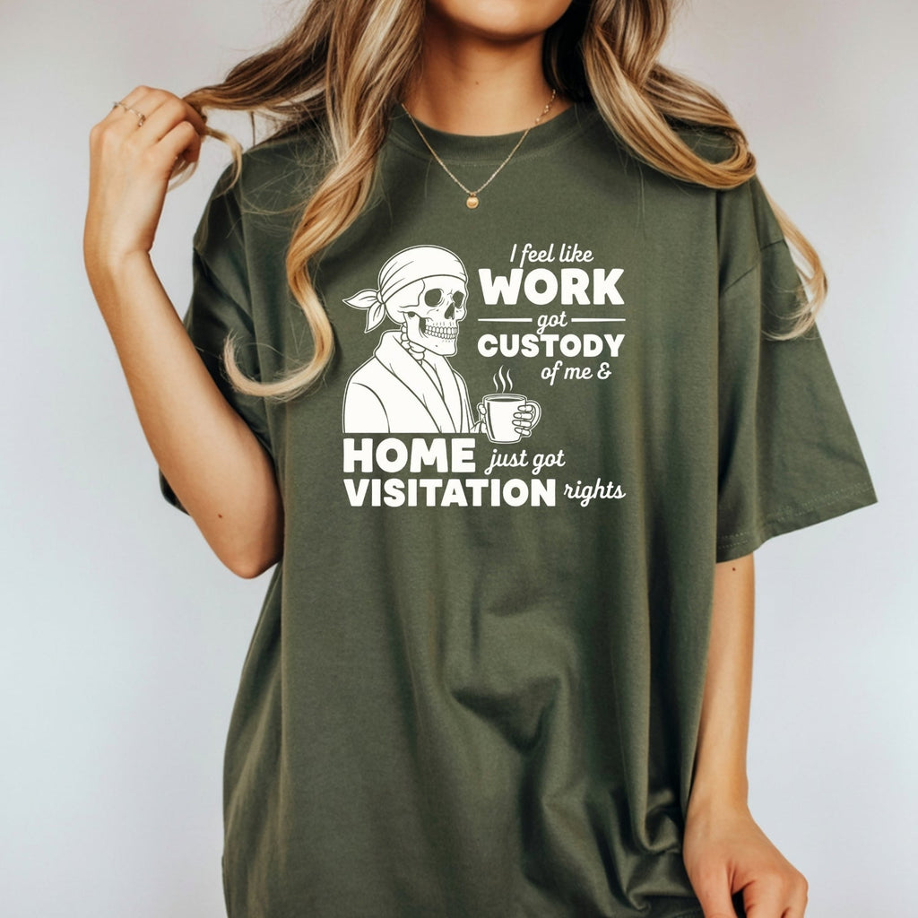 I Feel Like Work Got Custody of Me Shirt – Funny Office product image 12