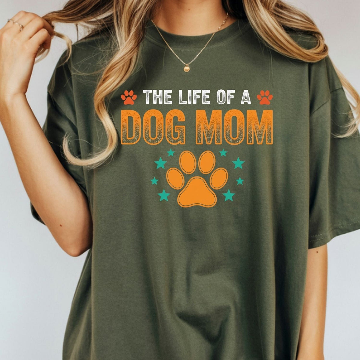 The Life of a Dog Mom Shirt - Showgirl Tee - Cute Mama product image 11