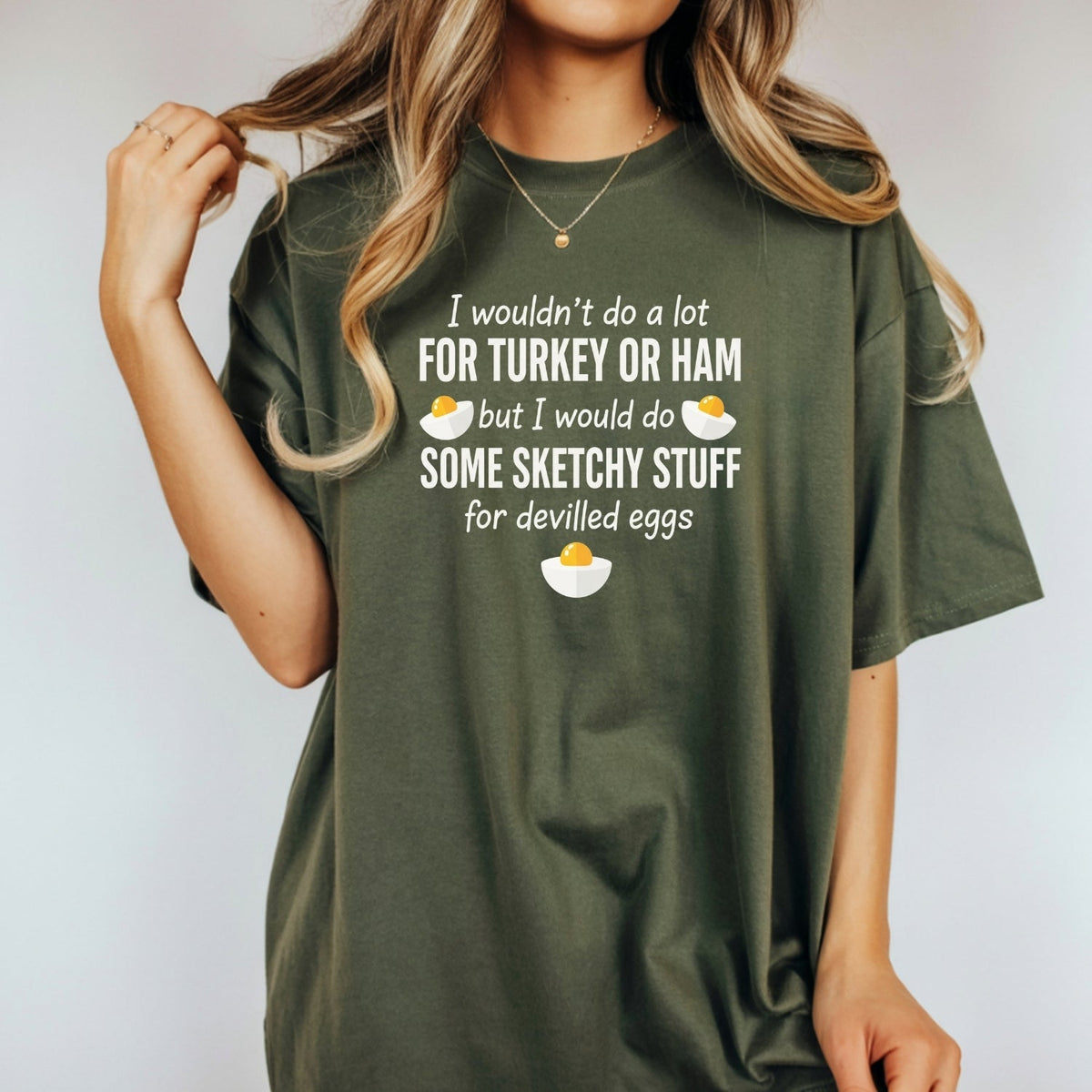 I Would Do Sketchy Stuff for Deviled Eggs Shirt – Funny product image 7