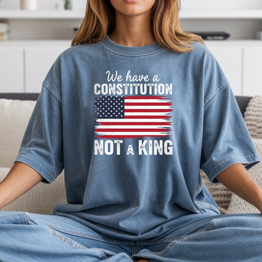 We Have a Constitution No Kings Shirt – Patriotic Freedom product image 12