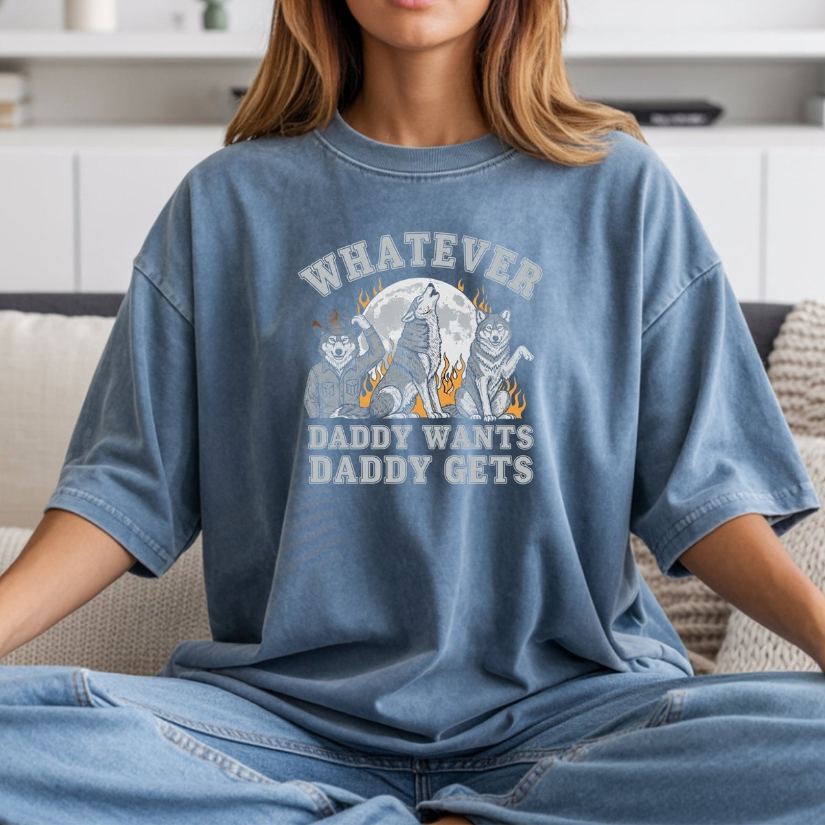 Whatever Dad Wants Gets T-Shirt – Funny Werewolf Meme Tee – product image 13