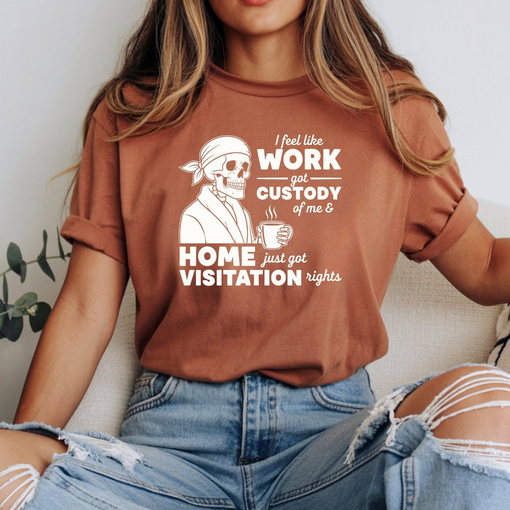 I Feel Like Work Got Custody of Me Shirt – Funny Office product image 14