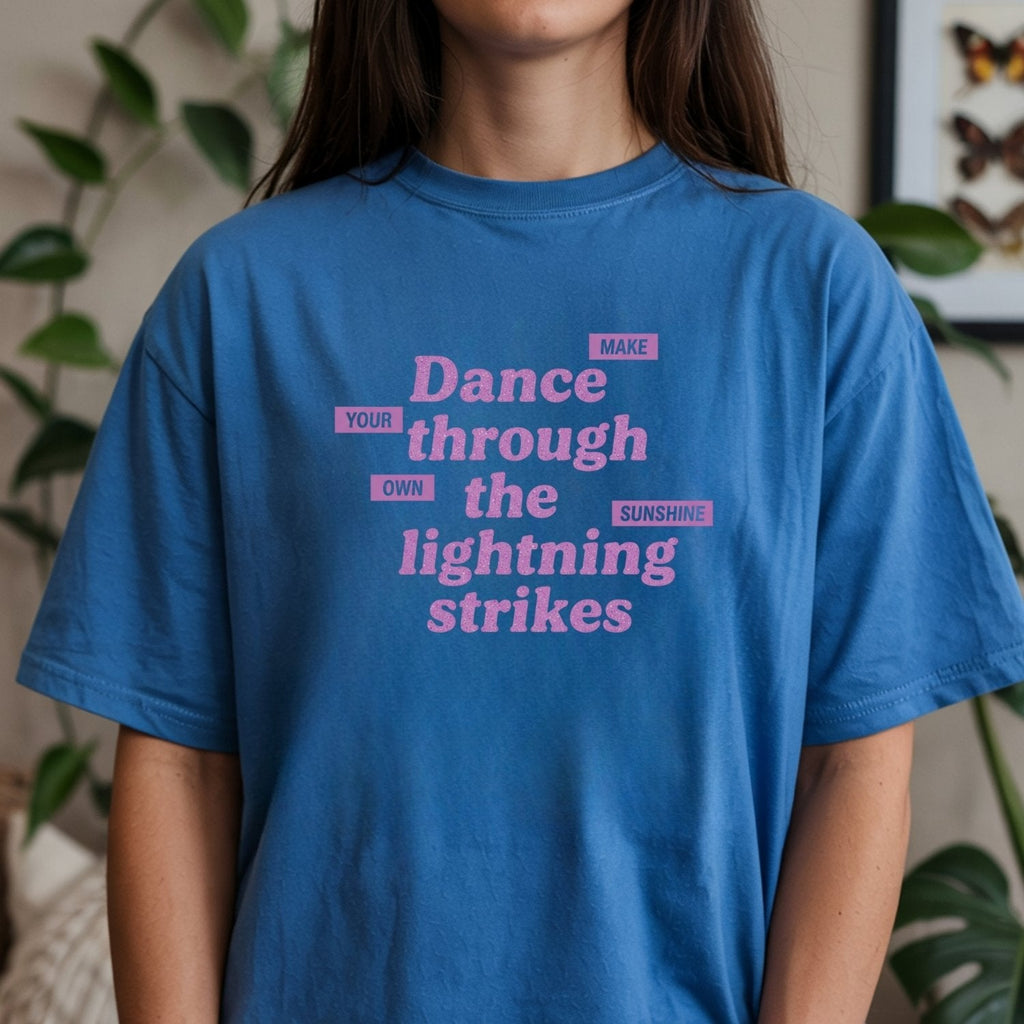 Showgirl Make Your Own Sunshine Shirt – Retro Positive product image 3