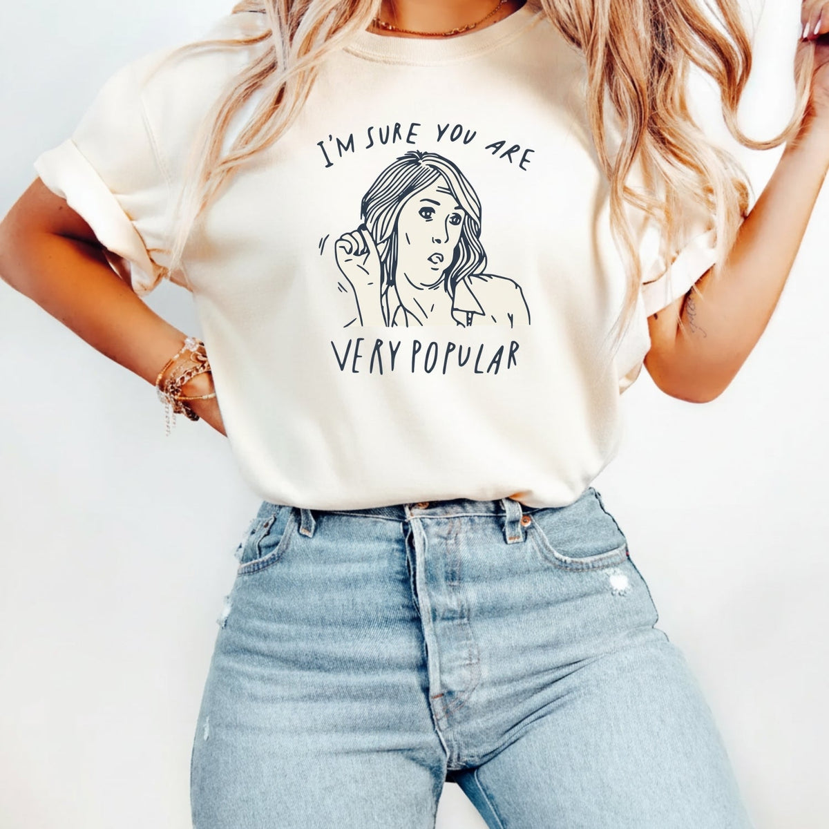 I’m Sure You’re Very Popular Shirt – Sarcastic Funny Quote product image 2