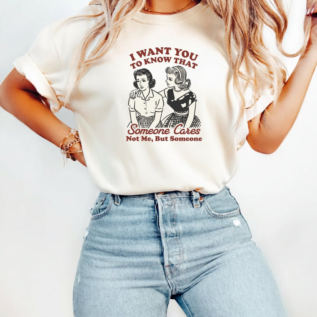 Someone Cares T-Shirt – Retro Sarcastic Tee – Snarky Humor product image 2