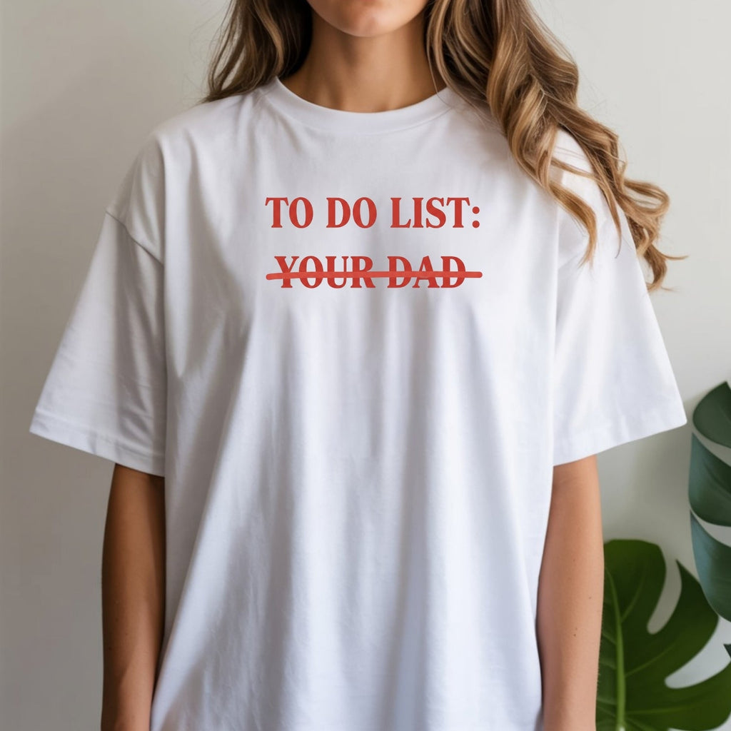 To Do List Tee – Funny Sarcastic Humor Shirt – Sassy product image 14