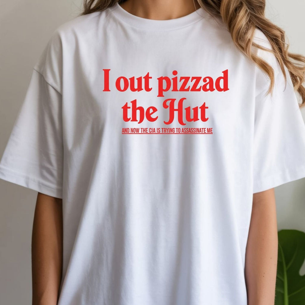 I Out Pizza the Hut CIA Meme Tee - Funny Internet Graphic product image 16