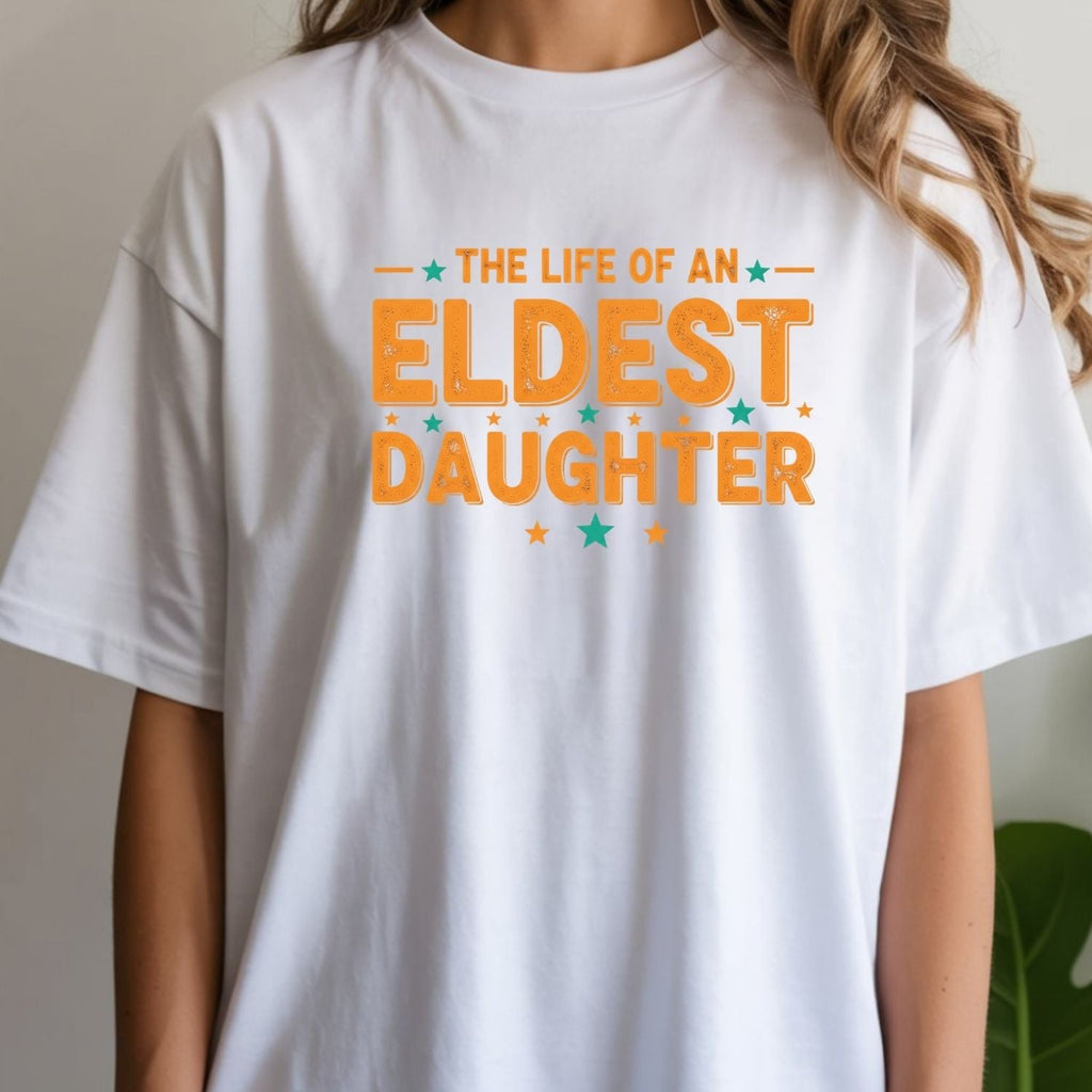 The Life of an Eldest Daughter Shirt - Orange Sister Tee product image 9