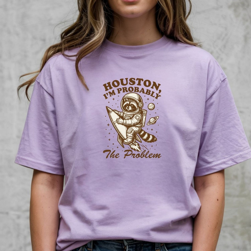 Houston I’m Probably the Problem T-Shirt – Funny Raccoon product image 7