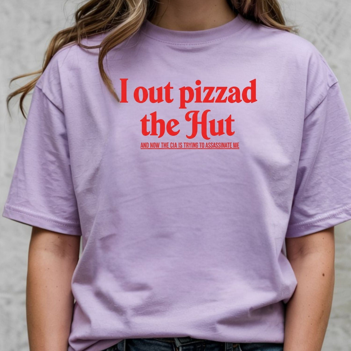 I Out Pizza the Hut CIA Meme Tee - Funny Internet Graphic product image 17