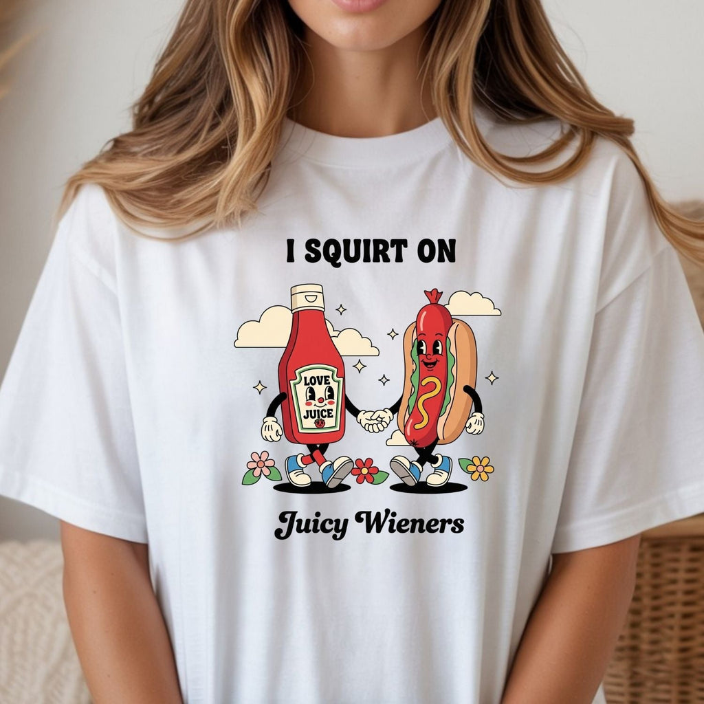 Funny I Squirt On Juicy Wieners Graphic Tee - Hot Dog Meme product image 5