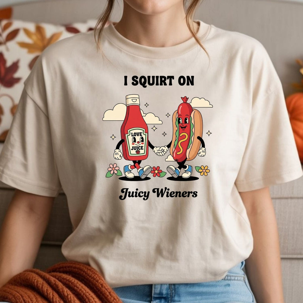 Funny I Squirt On Juicy Wieners Graphic Tee - Hot Dog Meme product image 7