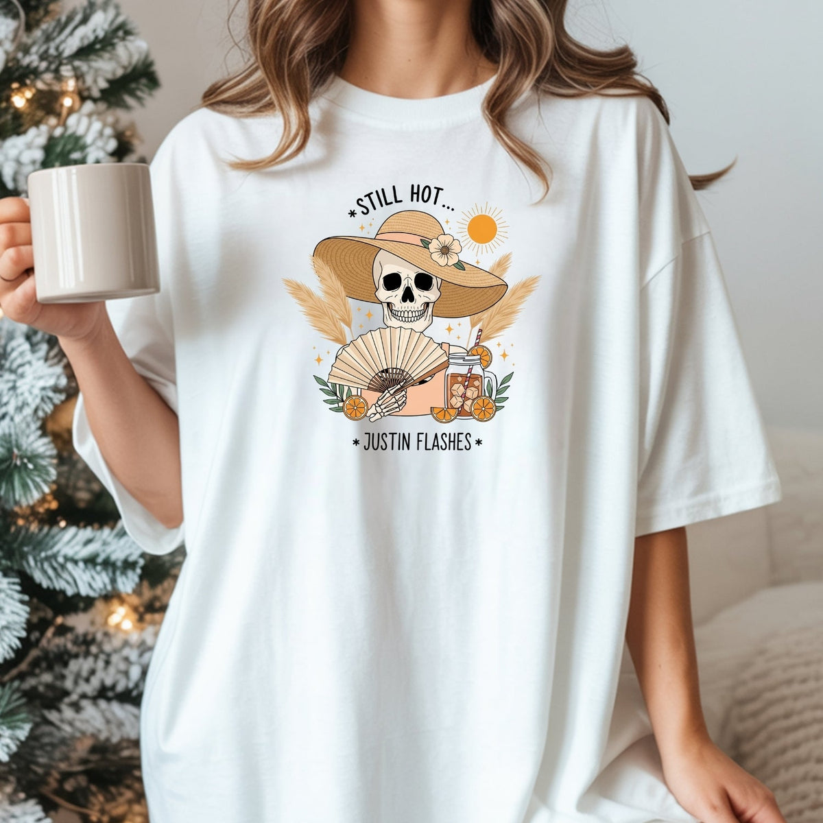 I’m Still Hot It Just Comes in Flashes Shirt – Funny product image 7