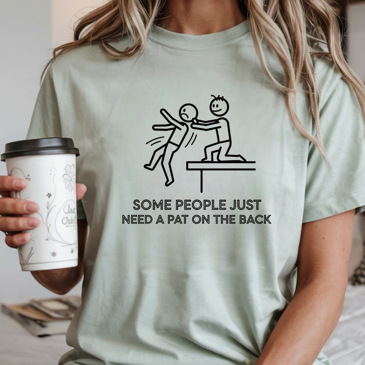 Some People Just Need A Pat On The Back Shirt - Funny product image 8