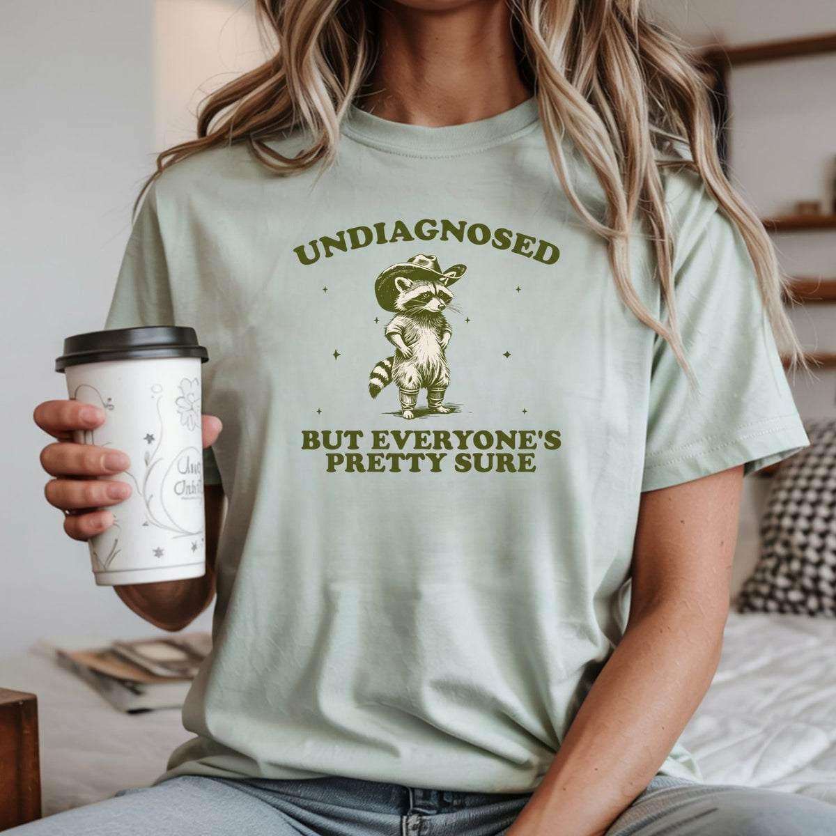 Undiagnosed but Everyone’s Pretty Sure T-Shirt – Funny product image 5