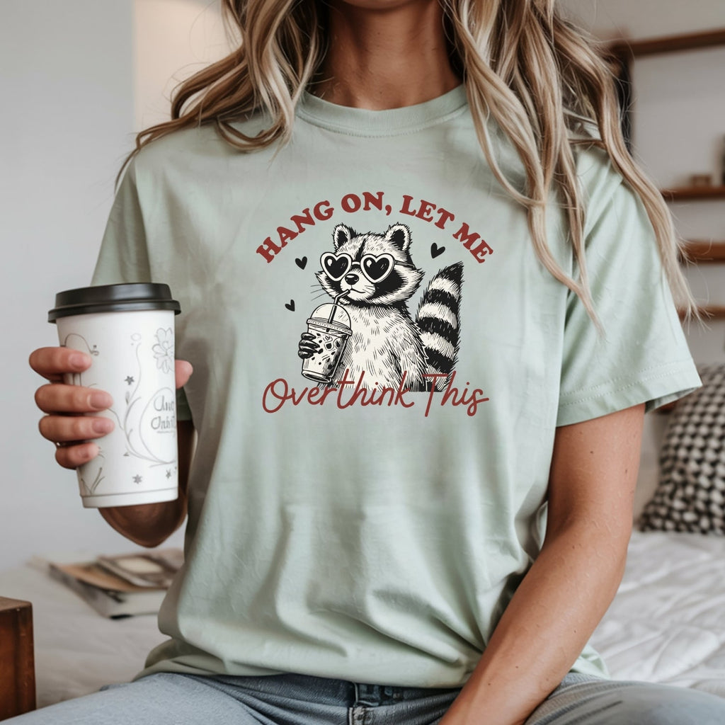 Hang On Let Me Overthink This Shirt – Funny Sarcastic product image 7