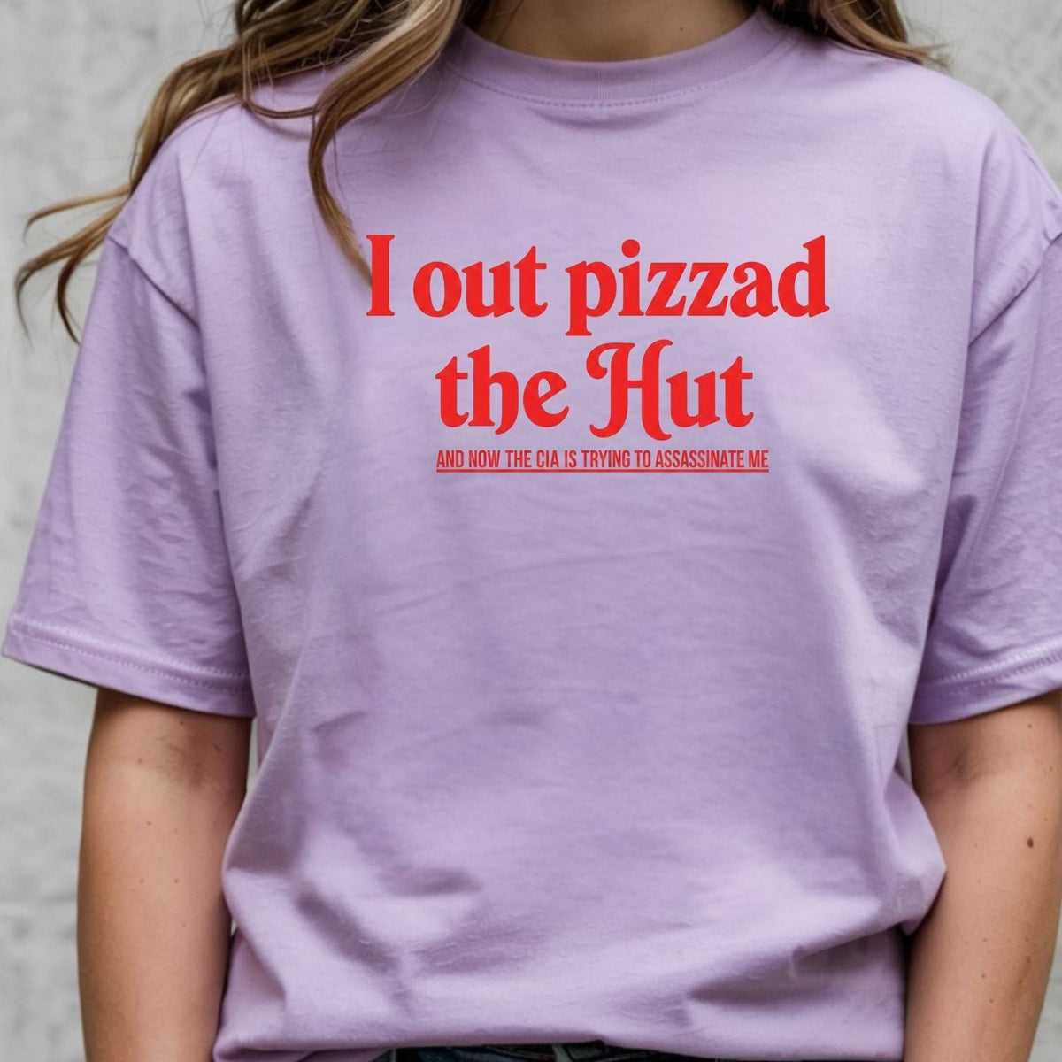 I Out Pizza the Hut CIA Meme Tee - Funny Internet Graphic product image 23