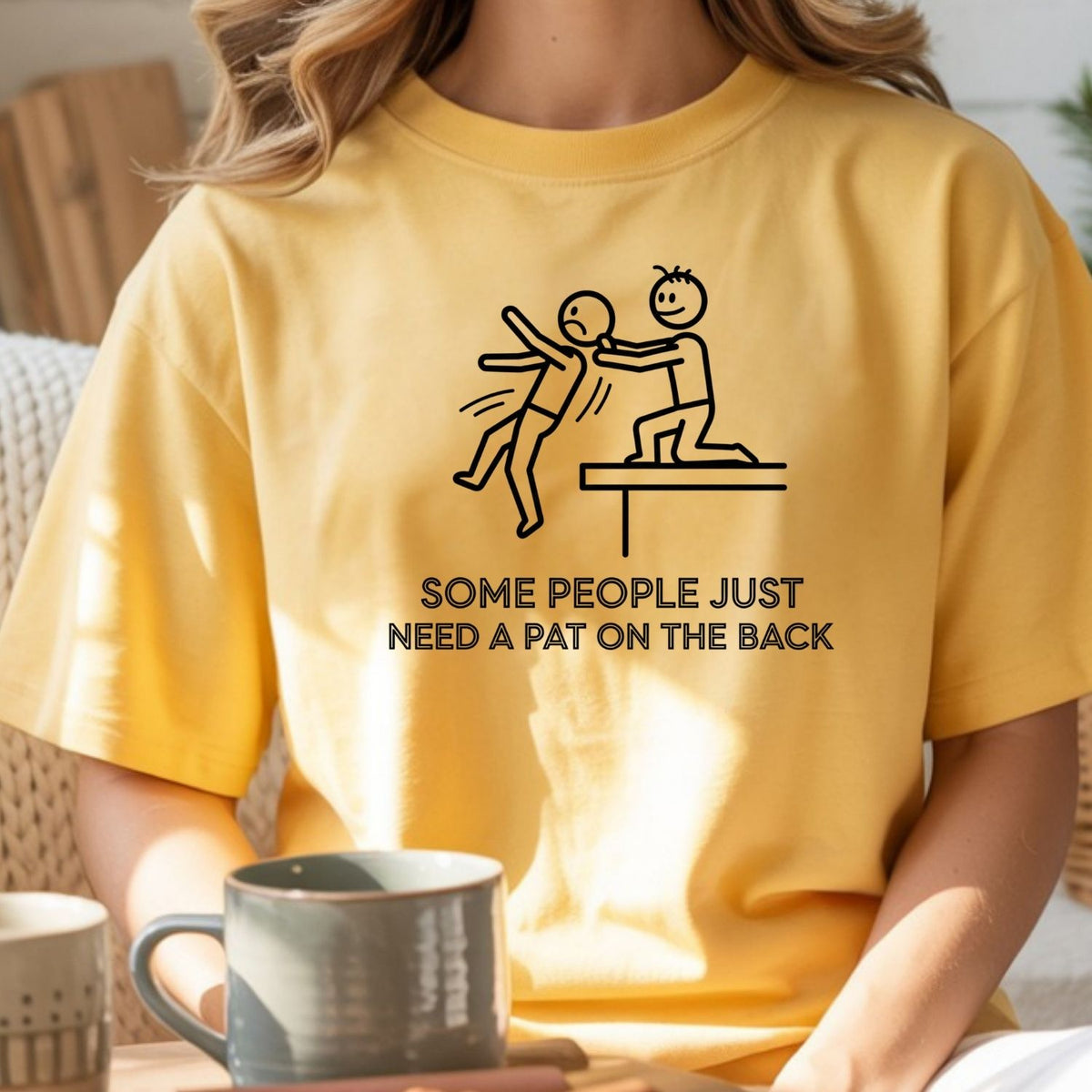 Some People Just Need A Pat On The Back Shirt - Funny product image 11