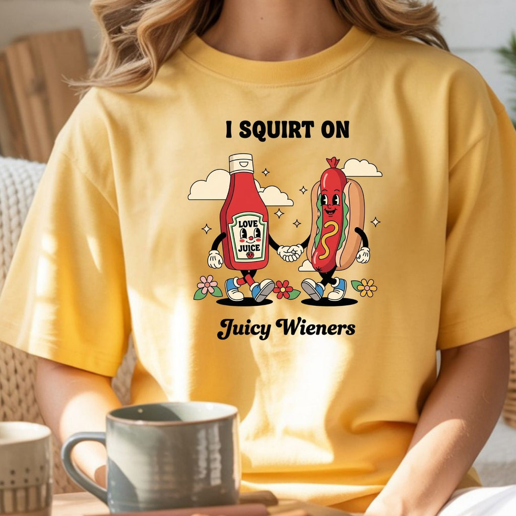Funny I Squirt On Juicy Wieners Graphic Tee - Hot Dog Meme product image 11