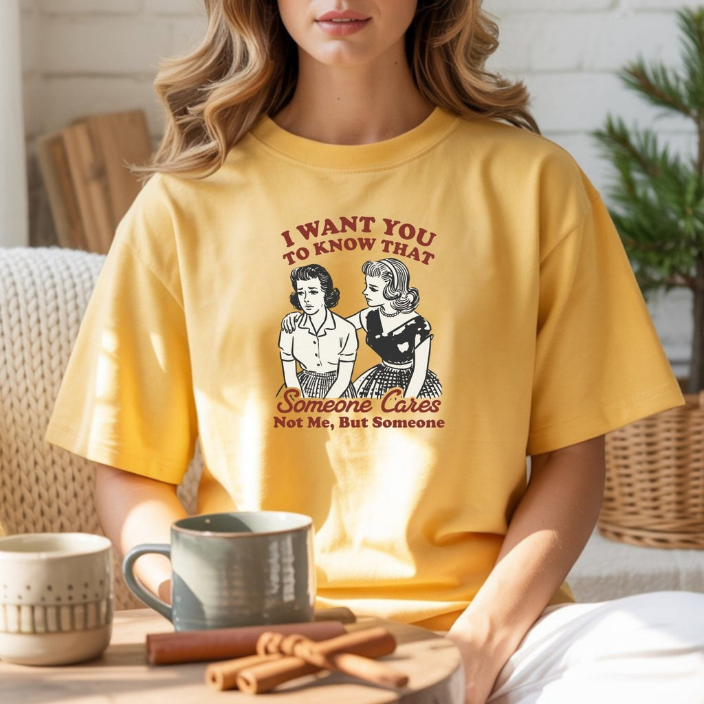 Someone Cares T-Shirt – Retro Sarcastic Tee – Snarky Humor product image 11