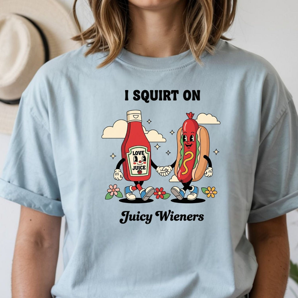 Funny I Squirt On Juicy Wieners Graphic Tee - Hot Dog Meme product image 12