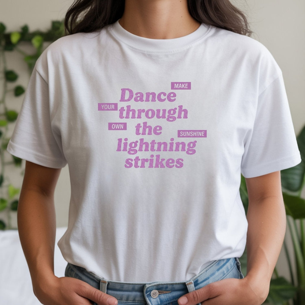 Showgirl Make Your Own Sunshine Shirt – Retro Positive product image 8