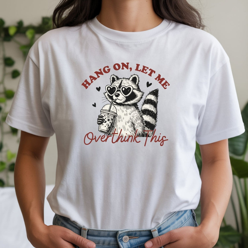 Hang On Let Me Overthink This Shirt – Funny Sarcastic product image 12