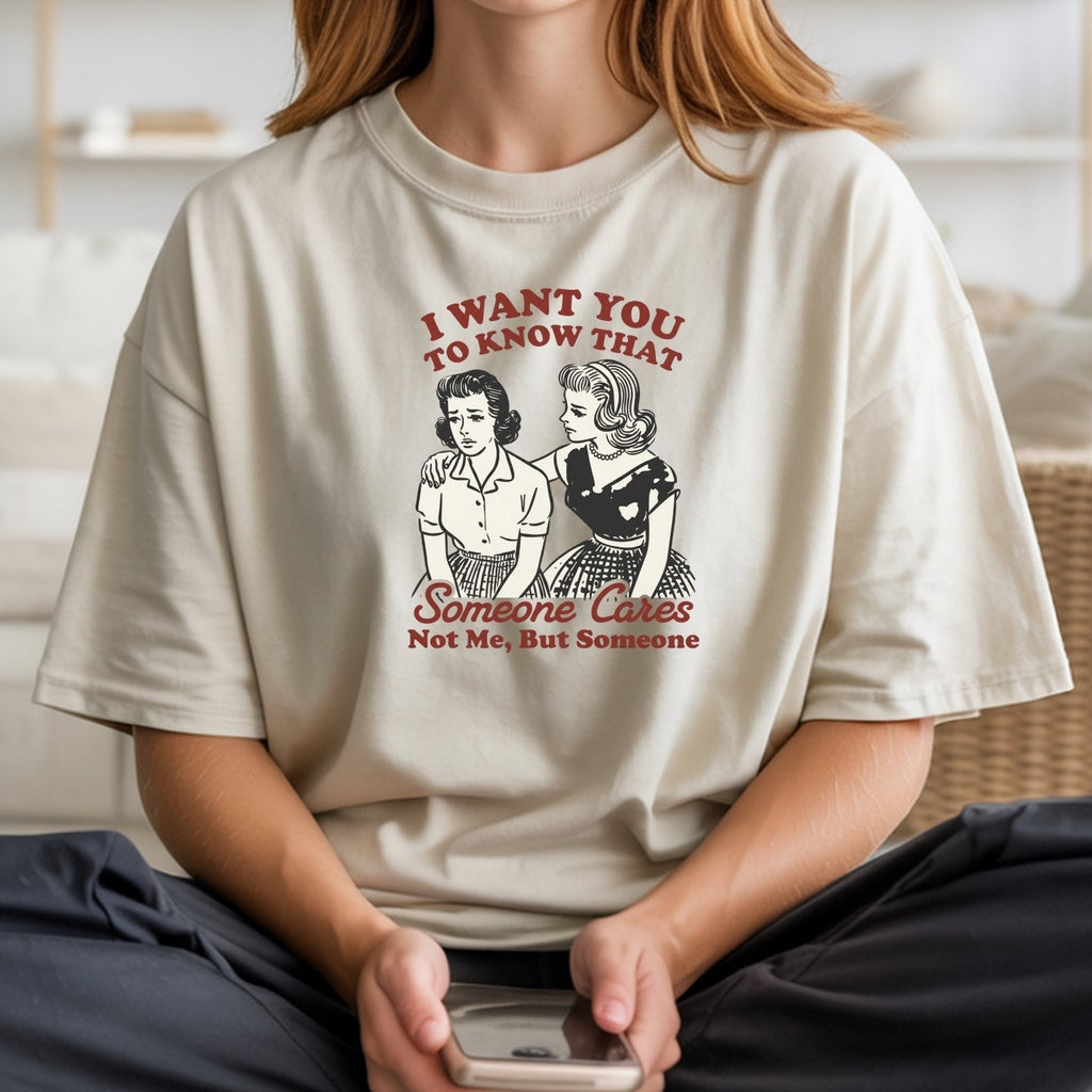 Someone Cares T-Shirt – Retro Sarcastic Tee – Snarky Humor product image 15
