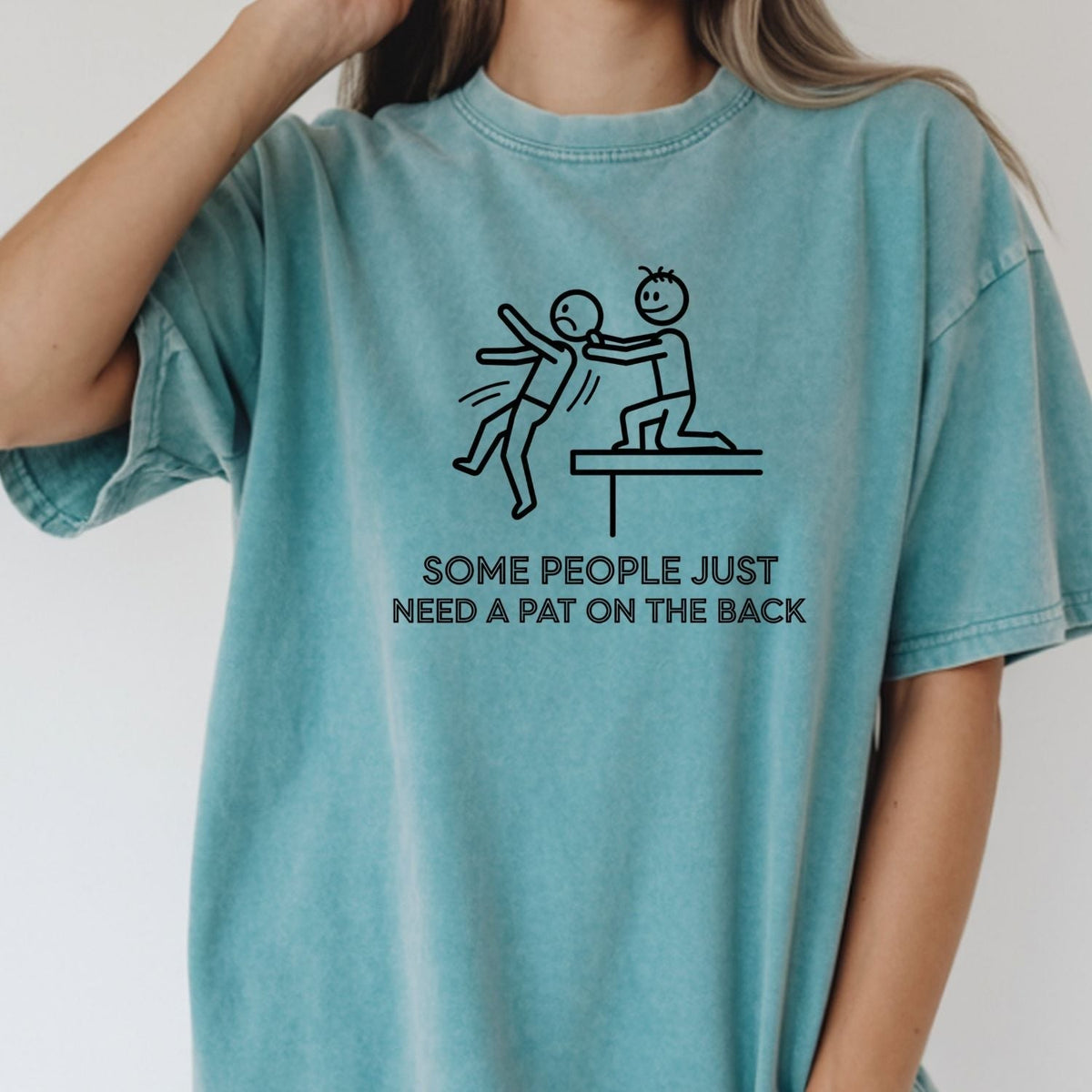 Some People Just Need A Pat On The Back Shirt - Funny product image 18