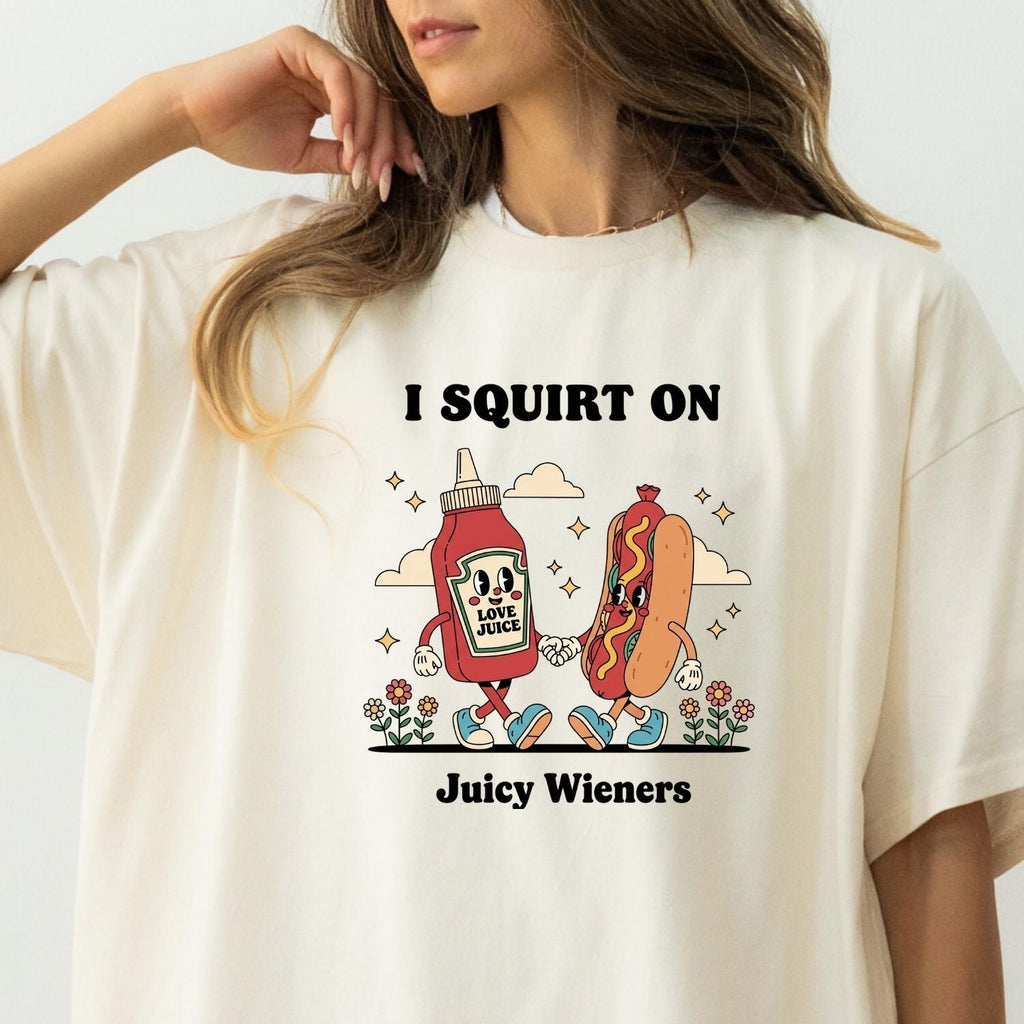 Retro Funny I Squirt On Juicy Wieners Hot Dog Tee - Raunchy product image 19